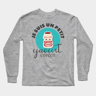 Korean yakult - Je suis un petit yaourt coréen Long Sleeve T-Shirt